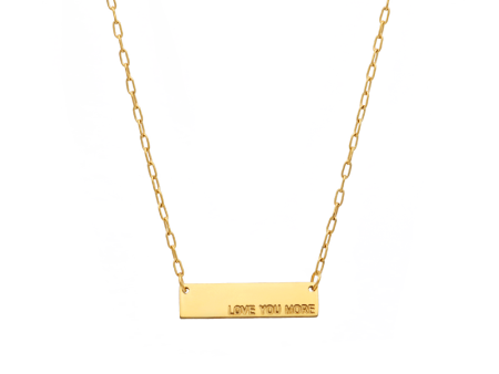 Love You More Gold Plaque Necklace For Discount